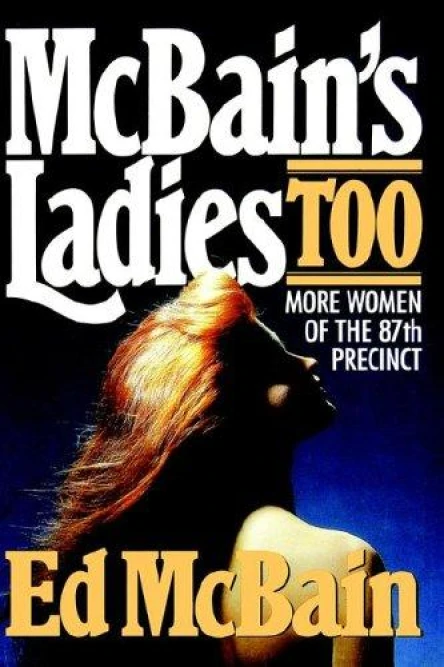 McBains Ladies Too More Women of the 87th Precinct