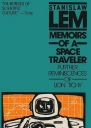 Memoirs of a Space Traveller Further Reminiscences of Ijon Tichy