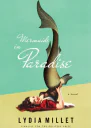 Mermaids in Paradise A Novel