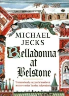 Michael Jecks Belladonna at Belstone