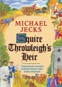 Michael Jecks Squire Throwleighs Heir