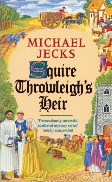 Michael Jecks Squire Throwleighs Heir