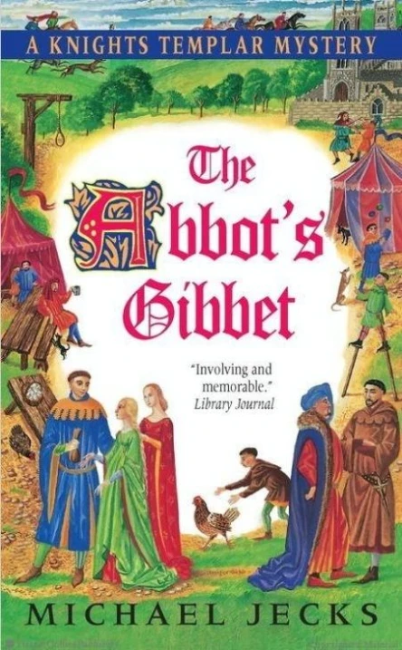 Michael Jecks The Abbots Gibbet
