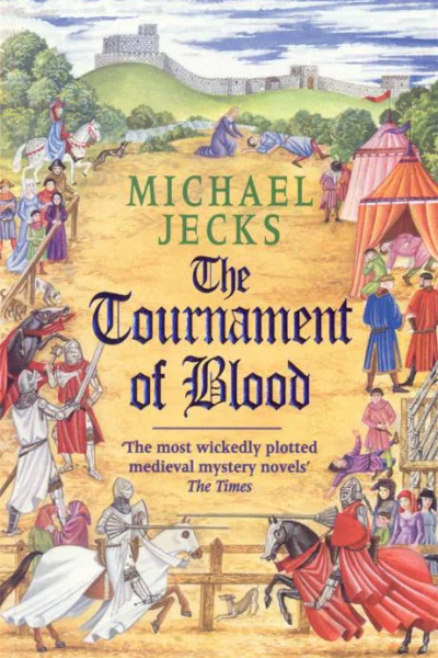 Michael Jecks The Tournament of Blood