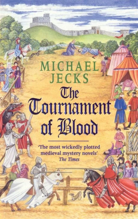 Michael Jecks The Tournament of Blood