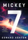 Mickey7A Novel