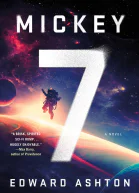 Mickey7A Novel