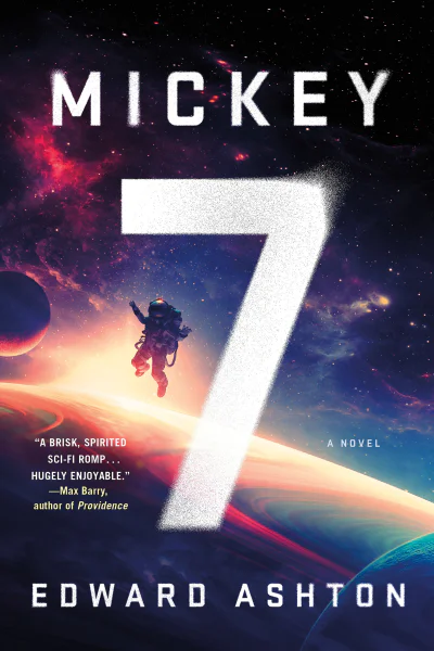 Mickey7A Novel