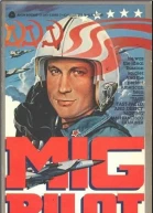 Mig Pilot The Final Escape of Lt Belenko
