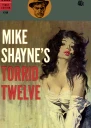 Mike Shaynes Torrid Twelve