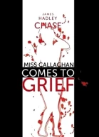 Miss Callaghan Comes to Grief