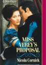 Miss Vereys Proposal