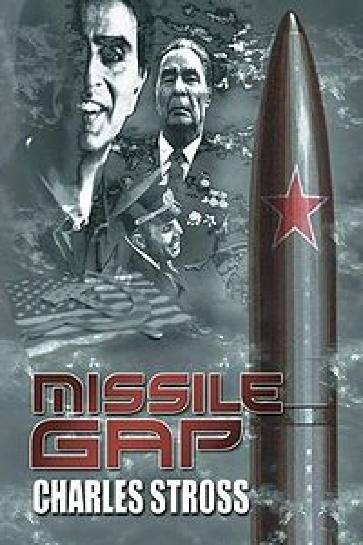 Missile Gap  Stross Charles