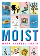 Moist