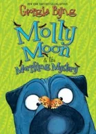 Molly Moon  the Morphing Mystery