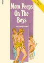 Mom peeps on the boys