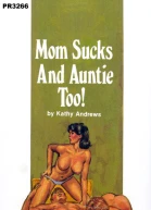 Mom suck and auntie too