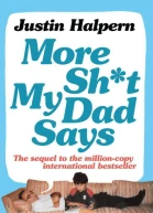 More Sht My Dad Says