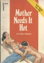 Mother needs it hot