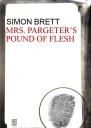 Mrs Pargeters pound of flesh