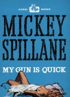 My Gun Is Quick