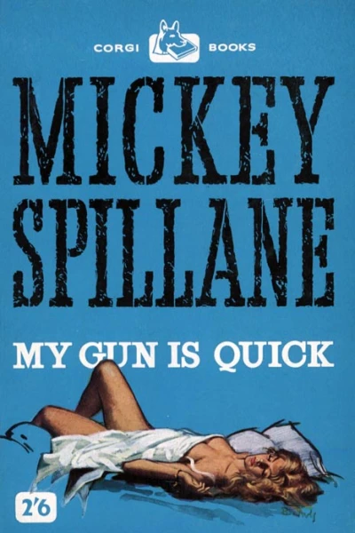My Gun Is Quick