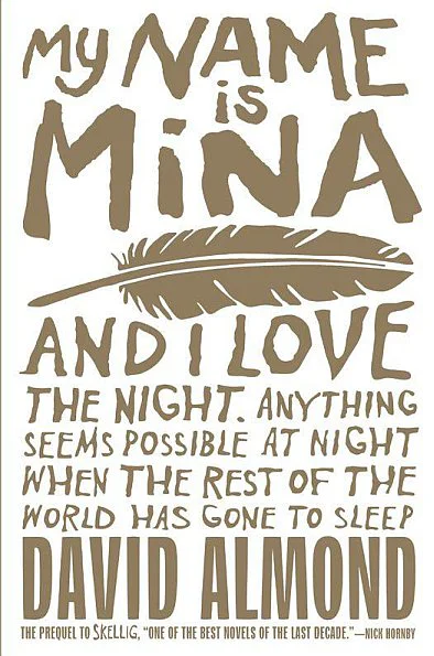My Name Is Mina  Almond David