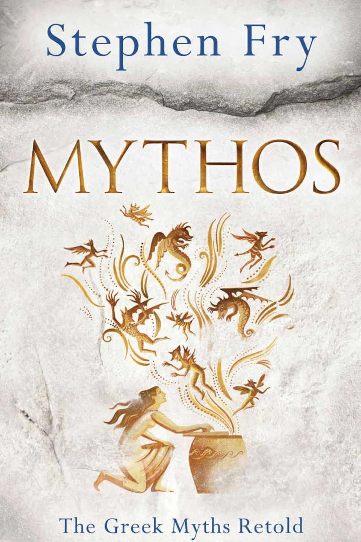 Mythos A Retelling of the Myths of Ancient Greece FRY STEPHEN