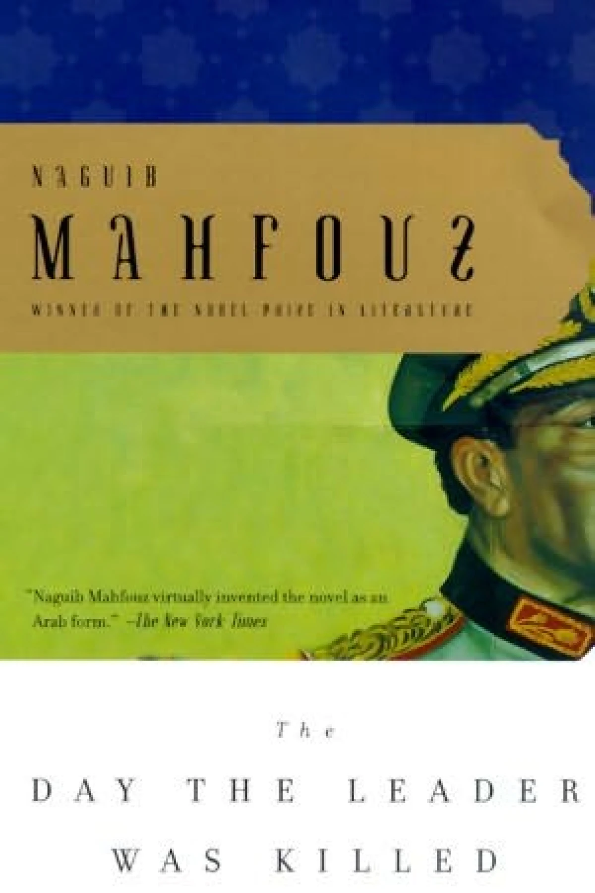 Naguib Mahfouz The day the leader was killed Mahfouz Naguib