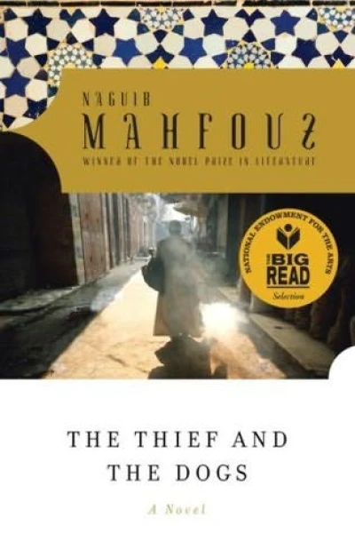 Naguib Mahfouz The Thief and the Dogs