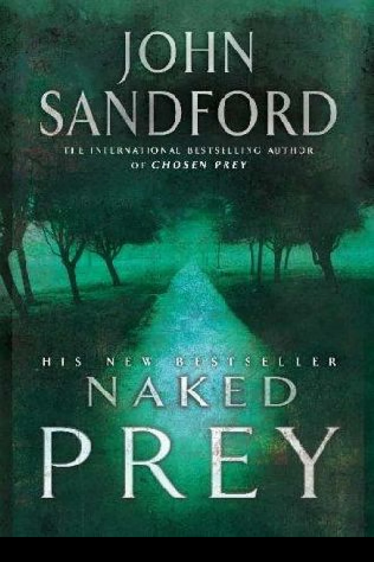Naked Prey  Sandford John