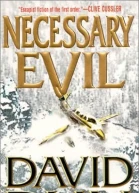 Necessary Evil