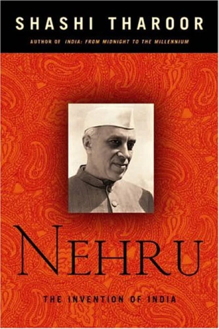 Nehru The Invention of India