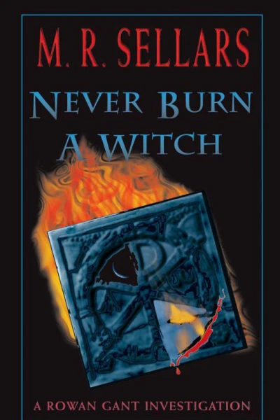 Never Burn A Witch