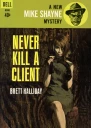 Never Kill a Client