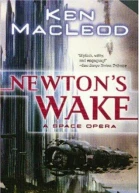 Newtons Wake A Space Opera