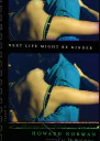Next Life Might Be Kinder