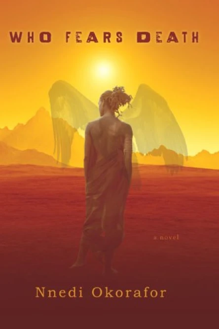Nnedi Okorafor Who Fears Death