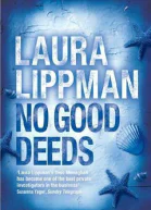No Good Deeds