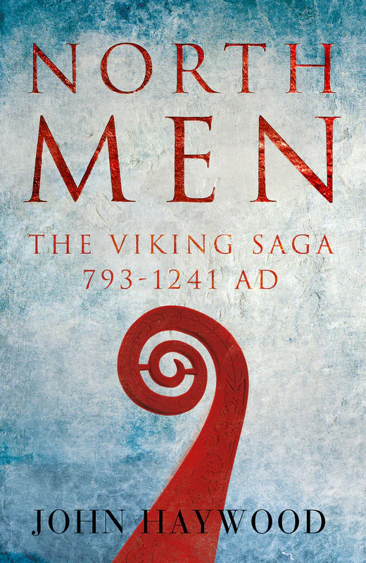 Northmen The Viking Saga 7931241 AD  Haywood John