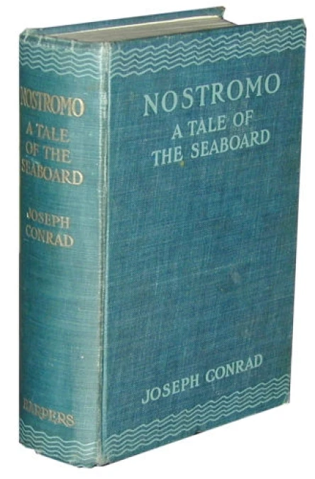 Nostromo a Tale of the Seaboard