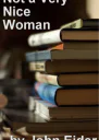 Not a Very Nice Woman