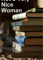 Not a Very Nice Woman