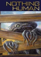 Nothing Human