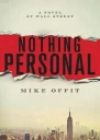 Nothing Personal A Novel of Wall Street