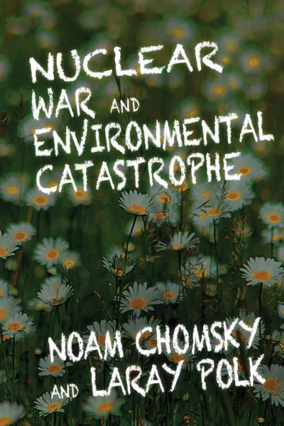 Nuclear War and Environmental Catastrophe