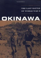 Okinawa The Last Battle of World War II