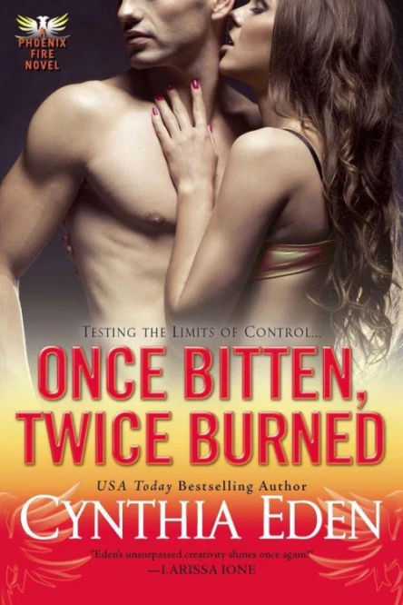 Once Bitten Twice Burned