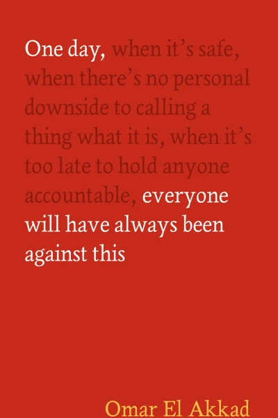 One day everyone will have always been against this