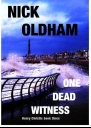 One Dead Witness